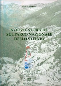 Pubb_Notizie storiche sul Parco Nazionale dello Stelvio